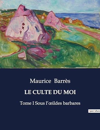 Beispielbild fr LE CULTE DU MOI: Tome I Sous lildes barbares zum Verkauf von Buchpark