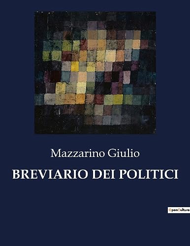 Stock image for Breviario Dei Politici (Italian Edition) for sale by Ria Christie Collections