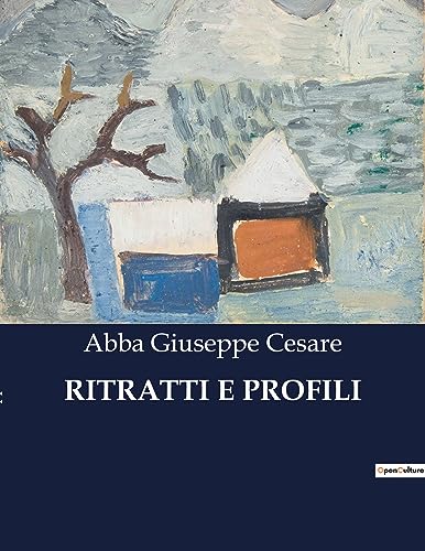 9791041840724: Ritratti E Profili (Italian Edition)