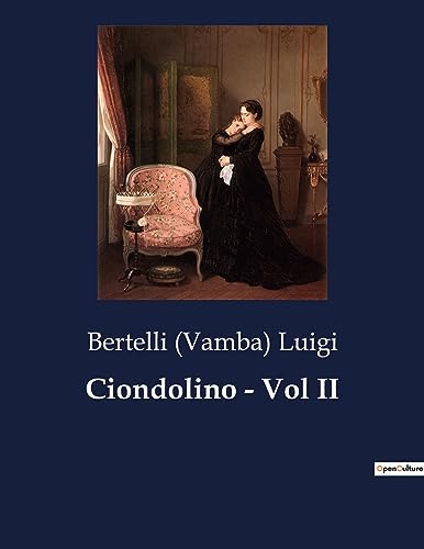Stock image for Ciondolino - Vol II (Italian Edition) for sale by Ria Christie Collections