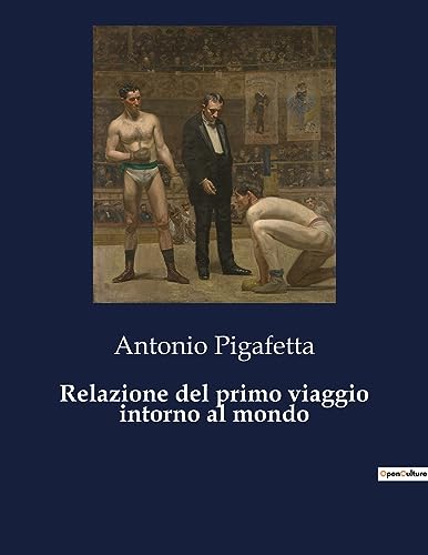 Imagen de archivo de Relazione del primo viaggio intorno al mondo (Italian Edition) a la venta por California Books