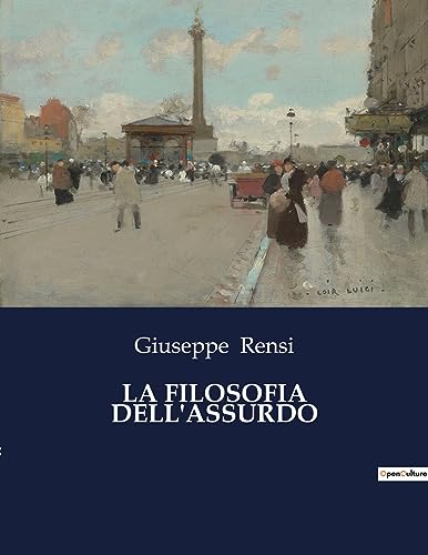 9791041842254: La Filosofia Dell'assurdo