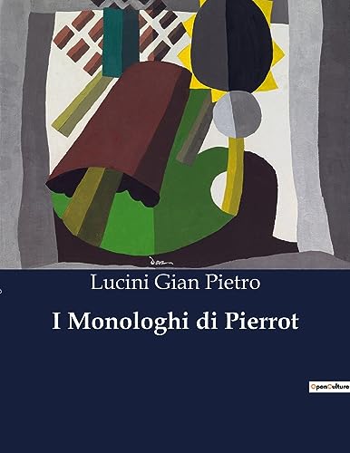 Immagine dell'editore per I Monologhi di Pierrot (Italian Edition) venduto da California Books