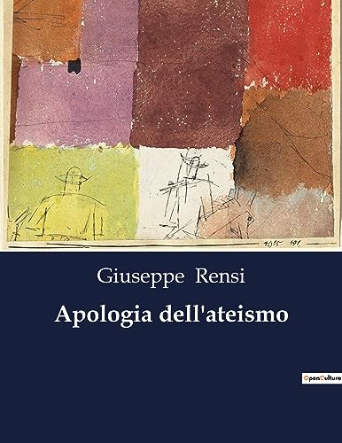 Beispielbild fr Apologia dell'ateismo (Italian Edition) zum Verkauf von Ria Christie Collections
