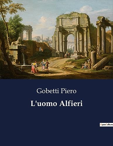 Stock image for L'uomo Alfieri for sale by PBShop.store US