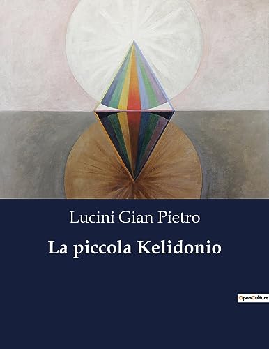 Immagine dell'editore per La piccola Kelidonio (Italian Edition) venduto da California Books