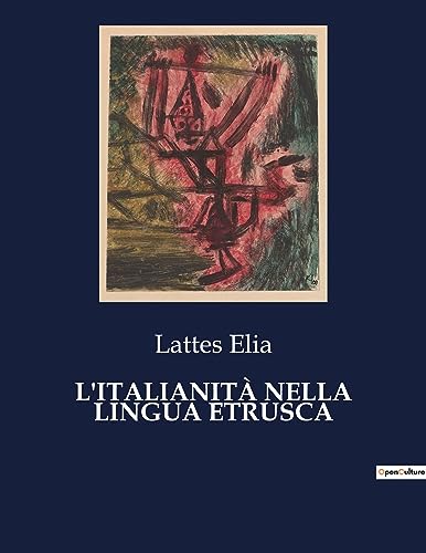 Stock image for L'Italianit? Nella Lingua Etrusca for sale by PBShop.store US