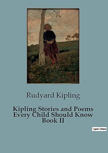 9791041847310: Kipling Stories and Poems Every Child Should Know Book II