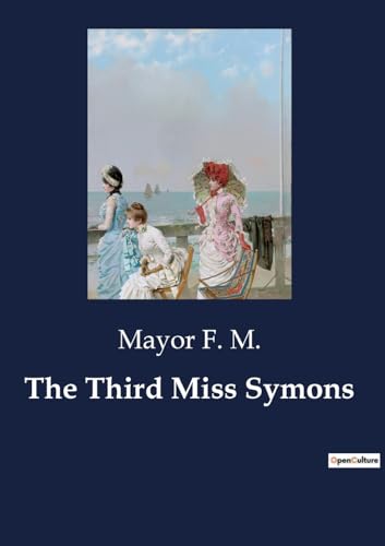 Stock image for The Third Miss Symons for sale by PBShop.store US