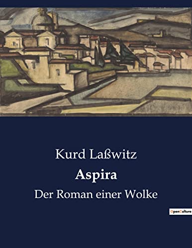 Stock image for Aspira:Der Roman einer Wolke for sale by Chiron Media