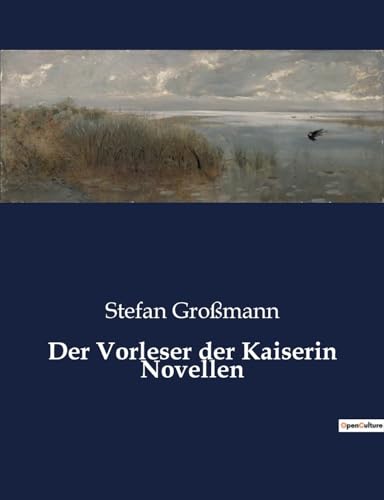 Stock image for Der Vorleser der Kaiserin Novellen for sale by GreatBookPrices