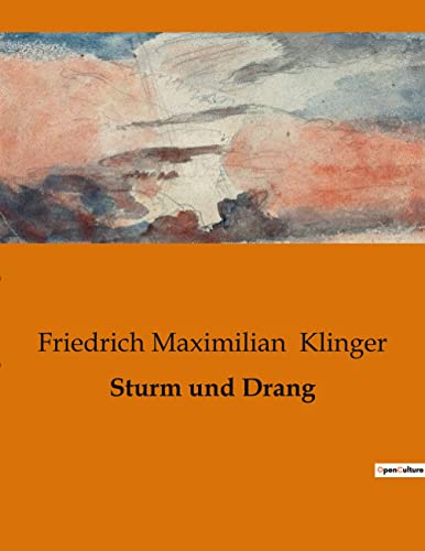 Beispielbild fr Sturm und Drang zum Verkauf von GreatBookPrices