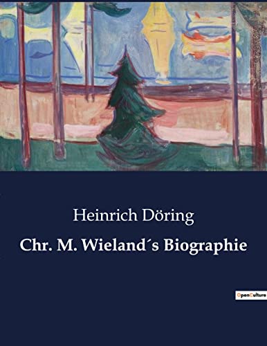 Beispielbild fr Chr. M. Wielands Biographie zum Verkauf von PBShop.store US