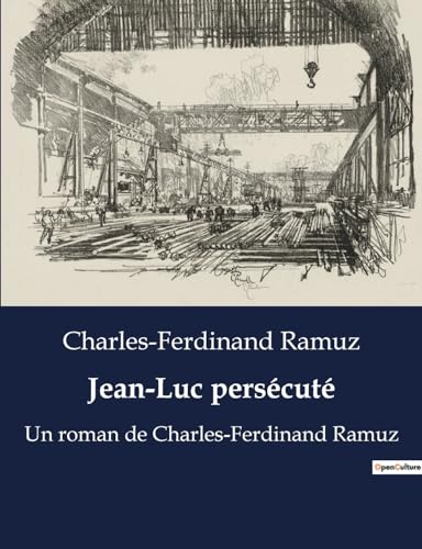 Stock image for Jean-Luc perscut: Un roman de Charles-Ferdinand Ramuz (French Edition) for sale by Ria Christie Collections