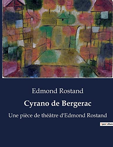 Stock image for Cyrano de Bergerac:Une pi ce de th âtre d'Edmond Rostand for sale by Ria Christie Collections