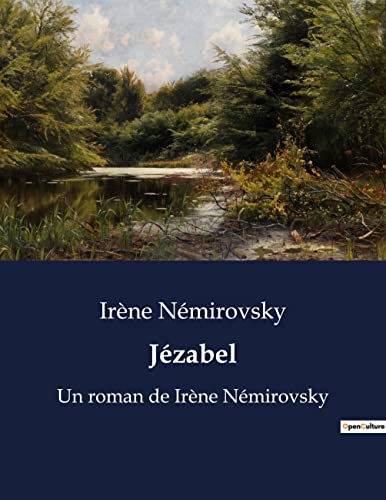 Beispielbild fr Jzabel: Un roman de Irne Nmirovsky zum Verkauf von medimops