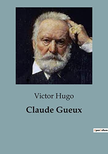 Imagen de archivo de Claude Gueux a la venta por GreatBookPrices