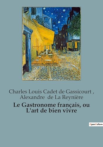 Stock image for GASTRONOME FRANCAIS OU ART DE BIEN VIVRE for sale by Ria Christie Collections