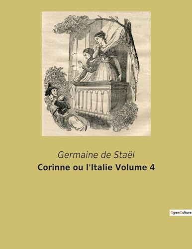 Stock image for Corinne ou l'Italie Volume 4 for sale by PBShop.store US