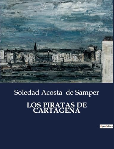 Stock image for Los Piratas de Cartagena for sale by PBShop.store US