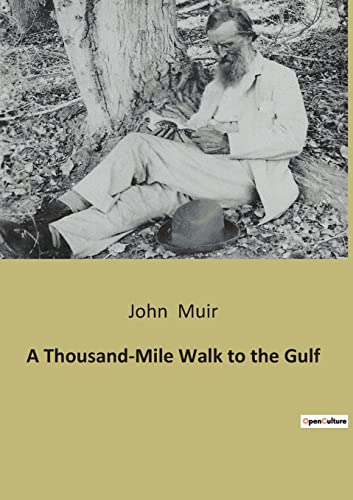 Beispielbild fr A Thousand-Mile Walk to the Gulf zum Verkauf von GreatBookPrices