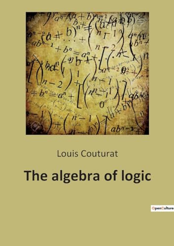 Stock image for algebra of logic for sale by PBShop.store US