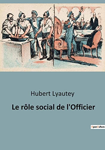 Stock image for Le rle social de l'Officier for sale by GreatBookPrices