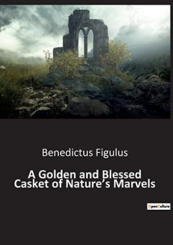 Beispielbild fr Golden and Blessed Casket of Nature's Marvels zum Verkauf von PBShop.store US