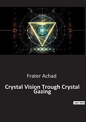 Stock image for Crystal Vision Trough Crystal Gazing for sale by GreatBookPrices