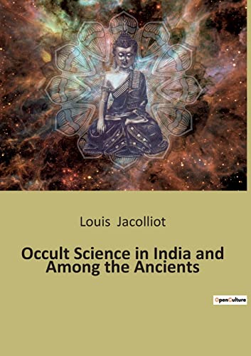 Beispielbild fr Occult Science in India and Among the Ancients zum Verkauf von GreatBookPrices