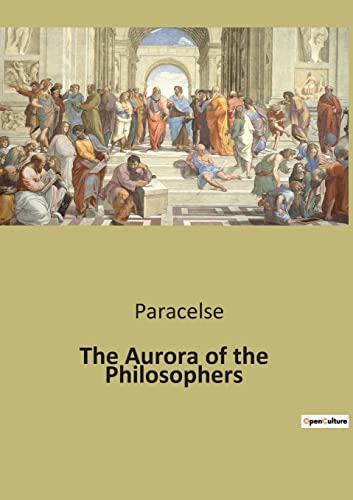 Beispielbild fr Aurora of the Philosophers zum Verkauf von PBShop.store US