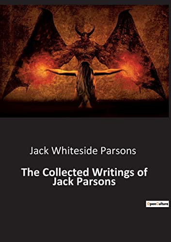 Stock image for The Collected Writings of Jack Parsons for sale by GreatBookPrices