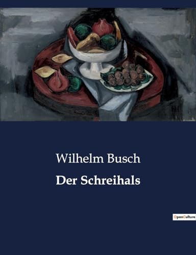 Der Schreihals - Wilhelm Busch