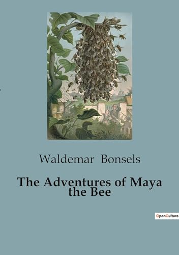 Stock image for The Adventures of Maya the Bee for sale by GreatBookPrices