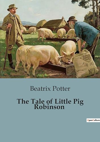 Stock image for The Tale of Little Pig Robinson for sale by GreatBookPrices