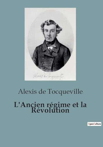 Immagine dell'editore per L'Ancien rgime et la Rvolution (French Edition) venduto da California Books
