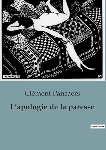 Stock image for L'apologie de la paresse (French Edition) for sale by California Books