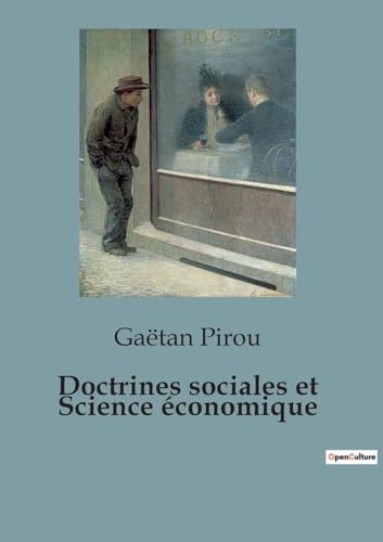 Stock image for Doctrines sociales et Science conomique (French Edition) for sale by California Books