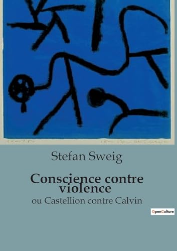 Stock image for Conscience contre violence for sale by BuchWeltWeit Ludwig Meier e.K.