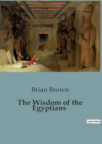 Stock image for The Wisdom of the Egyptians for sale by BuchWeltWeit Ludwig Meier e.K.