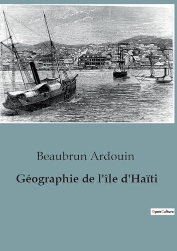9791041956845: Gographie de l'le d'Hati (French Edition)