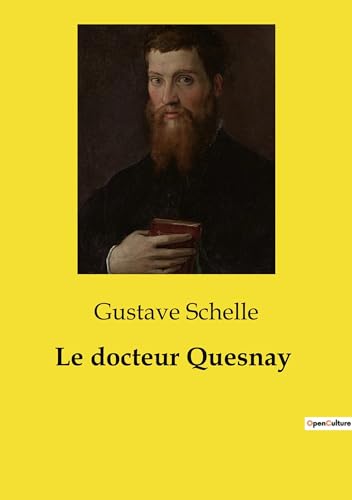 Beispielbild fr Le docteur Quesnay (French Edition) zum Verkauf von California Books