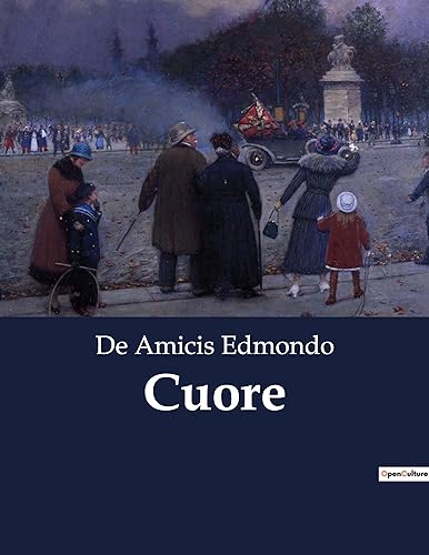 Cuore - de Amicis Edmondo