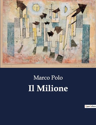 Il Milione - Marco Polo