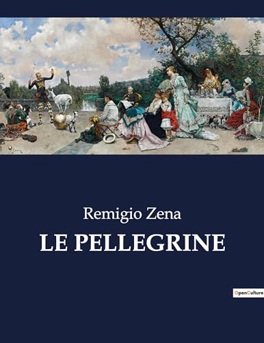 Stock image for Le Pellegrine (Italian Edition) for sale by Ria Christie Collections