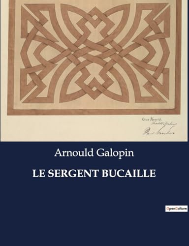 Stock image for Le Sergent Bucaille (French Edition) for sale by California Books