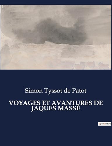 Stock image for Voyages Et Avantures de Jaques Mass for sale by GreatBookPrices