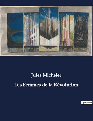 Immagine dell'editore per Les Femmes de la Rvolution (French Edition) venduto da California Books