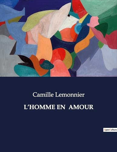 Imagen de archivo de L'Homme En Amour (French Edition) a la venta por ALLBOOKS1