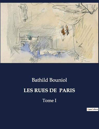 Beispielbild fr LES RUES DE PARIS zum Verkauf von Blackwell's